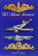9780912138886-0912138882-US Silent Service: Dolphins & Combat Insignia, 1924-1945