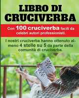 9781724486608-1724486608-Libro di Cruciverba: 100 premiati cruciverba, molto apprezzati e facili. (Italian Edition)