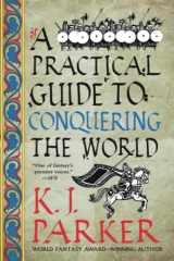 9780316498616-0316498610-Practical Guide to Conquering the World (Siege, 3)