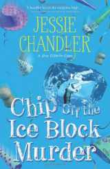 9780738739397-0738739391-Chip Off the Ice Block Murder (A Shay O'Hanlon Caper, 4)