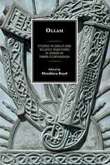 9781611478365-1611478367-Ollam: Studies in Gaelic and Related Traditions in Honor of Tomás Ó Cathasaigh (The Fairleigh Dickinson University Press Celtic Publications Series)
