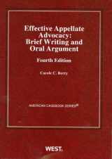 9780314908759-0314908757-Effective Appellate Advocacy: Brief Writing and Oral Argument, 4th (Coursebook)