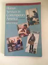 9780495115243-049511524X-Human Services in Contemporary America