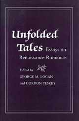 9780801422683-080142268X-Unfolded Tales: Essays on Renaissance Romance
