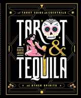 9781982169381-1982169389-Tarot & Tequila: A Tarot Guide with Cocktails (Sugar Skull Tarot Series)