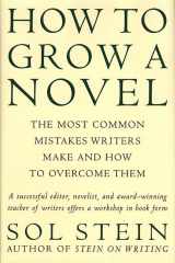 9780312209490-0312209495-How to Grow a Novel: The Most Common Mistakes Writers Make and How to Overcome Them