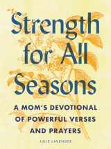 9780593690239-0593690230-Strength for All Seasons: A Mom's Devotional of Powerful Verses and Prayers