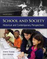 9780078024405-0078024404-School and Society: Historical and Contemporary Perspectives