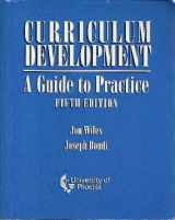 9780536665584-0536665583-Curriculum Development A Guide to Practice (Univ. of Phoenix)