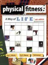 9780976930334-0976930331-Physical Fitness: A Way of Life, 6th Edition