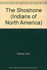 9780791016879-0791016870-The Shoshone (Indians of North America)