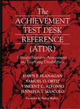 9780205325474-0205325475-The Achievement Test Desk Reference (Atdr) : Comprehensive Assessment and Learning Disabilities