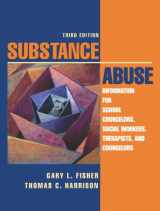 9780205403363-0205403360-Substance Abuse: Information for School Counselors, Social Workers, Therapists, and Counselors (3rd Edition)