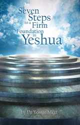 9781935174509-1935174509-Seven Steps to a Firm Foundation in Yeshua