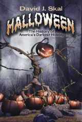9780486805214-0486805212-Halloween: The History of America’s Darkest Holiday