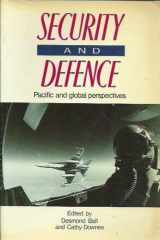 9780044421610-0044421613-Security and Defence: Pacific and Global Perspectives