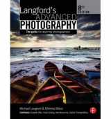 9781138230293-1138230294-Langford's Advanced Photography: The guide for aspiring photographers