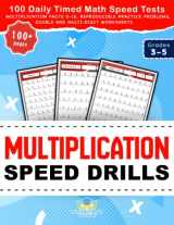 9781953149350-1953149359-Multiplication Speed Drills: 100 Daily Timed Math Speed Tests, Multiplication Facts 0-12, Reproducible Practice Problems, Double and Multi-Digit Worksheets for Grades 3-5 (Practicing Math Facts)