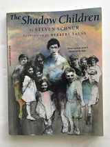 9780590934299-0590934295-The Shadow Children