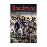 9781611213225-1611213223-Brandywine: A Military History of the Battle that Lost Philadelphia but Saved America, September 11, 1777