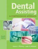 9781133591894-1133591892-Dental Assisting: A Comprehensive Approach (Book Only)