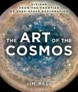 9781454946083-1454946083-The Art of the Cosmos: Visions from the Frontier of Deep Space Exploration