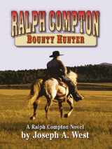 9781410425973-1410425975-Ralph Compton Bounty Hunter