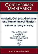 9781470414641-1470414643-Analysis, Complex Geometry, and Mathematical Physics: In Honor of Duong H. Phong (Contemporary Mathematics, 644)