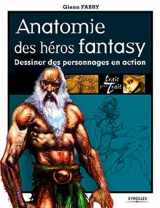 9782212115895-221211589X-Anatomie des héros fantasy: Dessiner des personnages en action