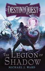 9780575118737-0575118733-The Legion Of Shadow: DestinyQuest Book 1