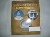 9781418983864-1418983861-Working for the Government (Rigby on Our Way to English Leveled Readers, Grade 5, Level P)