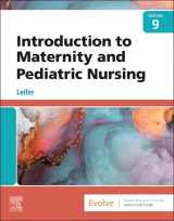 9780323826808-0323826806-Introduction to Maternity and Pediatric Nursing