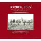 9780826309907-0826309909-Border Fury: A Picture Postcard Record of Mexico's Revolution and U.S. War Preparedness, 1910-1917