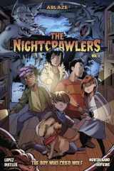 9781684970582-168497058X-The Nightcrawlers Vol 1: The Boy Who Cried, Wolf (NIGHTCRAWLERS HC)