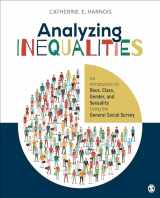 9781506304113-1506304117-Analyzing Inequalities: An Introduction to Race, Class, Gender, and Sexuality Using the General Social Survey