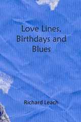 9781304687708-1304687708-Love Lines, Birthdays and Blues