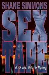 9780995277632-099527763X-Sex Tape (A Sid Volke Detective Mystery)