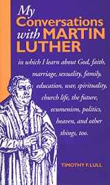 9780806638980-0806638982-My Conversations with Martin Luther
