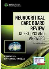9780826123596-0826123597-Neurocritical Care Board Review: Questions and Answers, Second Edition – Comprehensive Neurocritical Care Review Book with 740 Practice Questions, Includes Digital eBook Access