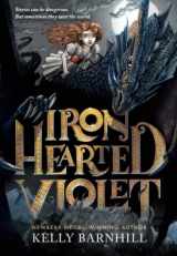 9780316056755-0316056758-Iron Hearted Violet