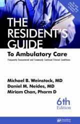 9781890018665-189001866X-The Resident's Guide to Ambulatory Care: Frequently Encountered and Commonly Confused Clinical Conditions