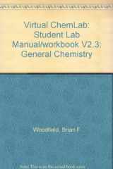 9780131917903-0131917900-Virtual Chemlab: General Chemistry Laboratories, Fundamental Experiments In Quantum Chemistry V.2.3
