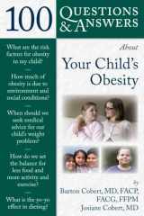 9780763778323-076377832X-100 Questions & Answers About Your Child's Obesity (100 Questions and Answers About...)