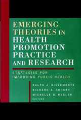9780787966164-0787966169-Emerging Theories in Health Promotion Practice and Research: Strategies for Improving Public Health (Health Systems Management)