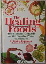 9780878578122-0878578129-The Healing Foods: The Ultimate Authority on the Curative Power of Nutrition
