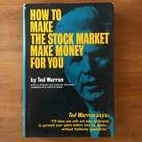9780820200675-0820200670-How to Make the Stock Market Make Money for You.