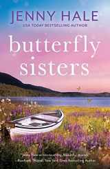 9781735845838-1735845833-Butterfly Sisters: An unforgettable, heartwarming love story