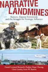 9780813552514-0813552516-Narrative Landmines: Rumors, Islamist Extremism, and the Struggle for Strategic Influence (New Directions in International Studies)