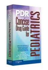 9781563636769-156363676X-PDR Concise Drug Guide for Pediatrics (PDR Concise Drug Guides)