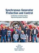 9780972502696-0972502696-Synchronous Generator Protection and Control: A Collection of Technical Papers Representing Modern Solutions